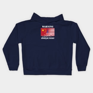 WARNING China Spoiler Alert to USA! Kids Hoodie